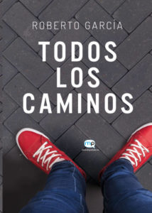 Libros recomendados: Todos los caminos, de Roberto García