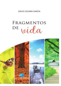 Fragmentos de vida, de David Coloma García