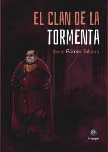 El clan de la tormenta, de Ibone Gómez Tobarra